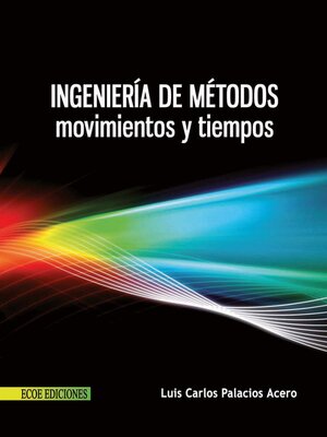 cover image of Ingeniería de métodos--1ra edición
